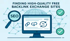 How to Find High-Quality Free Backlink Exchange Sites?